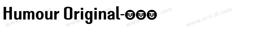 Humour Original字体转换